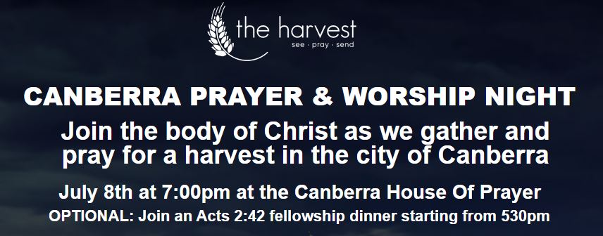 CANBERRA PRAYER & WORSHIP NIGHT 8 JULY 7pm